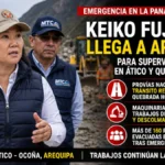 Keiko Fujimori llega a Arequipa y supervisa emergencia en la Panamericana Sur: tránsito comienza a restablecerse en Ático